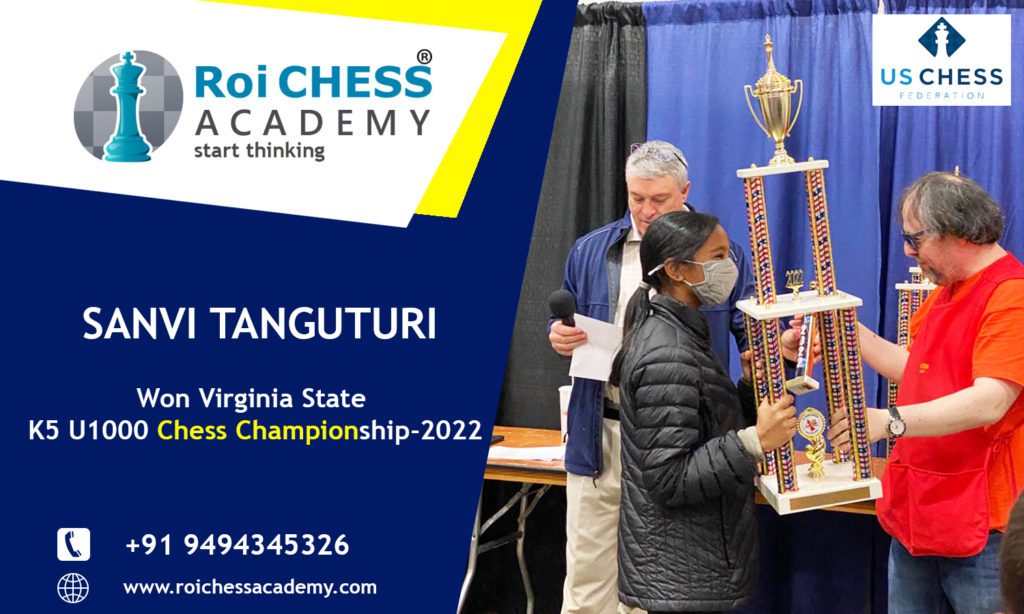 Sanvi won Virginia State Scholastic K5 U1000 Chess Championship2022